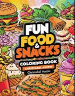 Fun Food & Snacks Coloring Book Bold & Easy