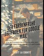 Der Farbenfrohe Leitfaden Für Google Mail