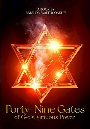 Forty-Nine Gates of G-d's Virtuous Power