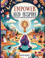 Empower and Inspire