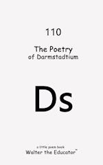 The Poetry of Darmstadtium