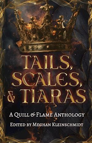 Tails, Scales, & Tiaras