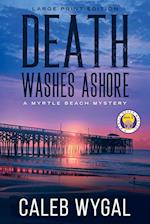 Death Washes Ashore - Large Print Edition