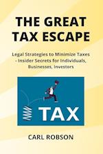 THE GREAT TAX  ESCAPE