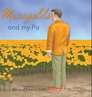 Marigolds and my Pa