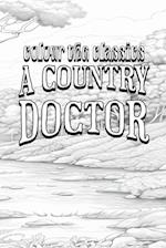 EXCLUSIVE COLORING BOOK Edition of Sarah Orne Jewett's A Country Doctor