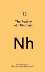 The Poetry of Nihonium