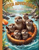 Otter Adventures Activity Coloring Book for Kids