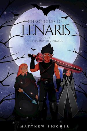 Chronicles of Lenaris Volume 1