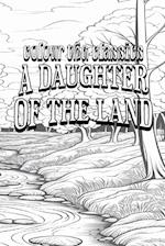 A Daughter of the Land