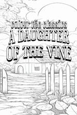 A Daughter of the Vine