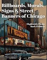 Billboards, Murals, Signs & Street Banners  of Chicago