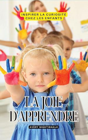 La joie d'apprendre