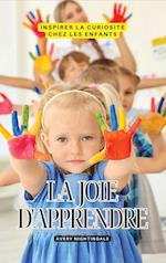 La joie d'apprendre