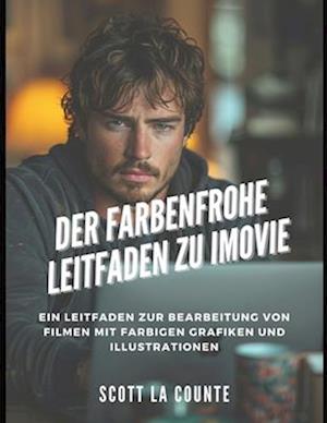 Der Farbenfrohe Leitfaden Zu iMovie