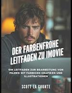 Der Farbenfrohe Leitfaden Zu iMovie