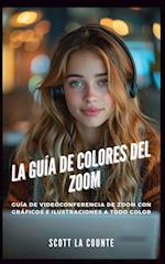 La Guía De Colores Del Zoom