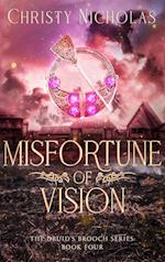 Misfortune of Vision