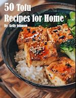 50 Tofu Recipes for Home