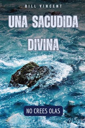 Una sacudida divina