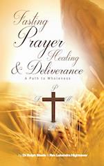Fasting Prayer Healing & Deliverance