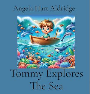 Tommy Explores The Sea