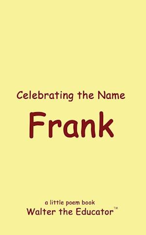 Celebrating the Name Frank