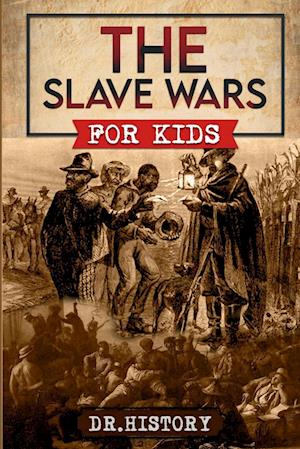 The Slave Wars