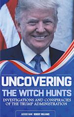 Uncovering the Witch Hunts