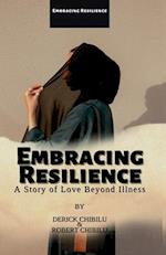 "Embracing Resilience"