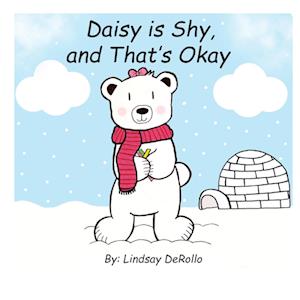 Daisy is Shy, and That's Okay