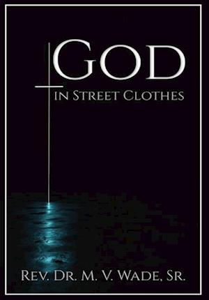 God in Street Clothes