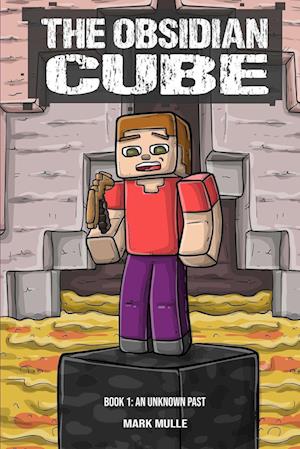 The Obsidian Cube Book One