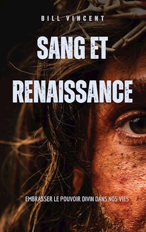 Sang et renaissance