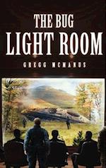 The Bug Light Room