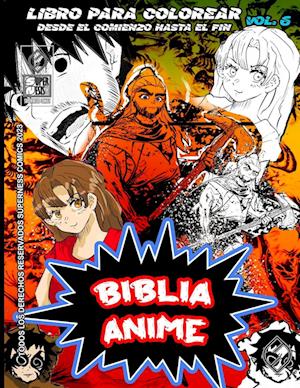 Biblia Anime Desde El Inicio Hasta El Final Vol 6