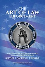 The Art of Law Enforcement