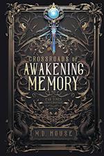 Crossroads of Awakening Memory