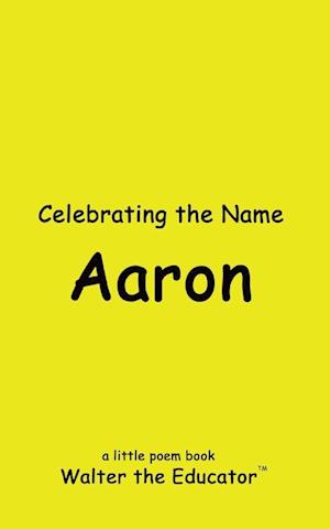 Celebrating the Name Aaron