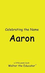 Celebrating the Name Aaron