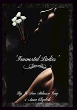 'Immortal Ladies'