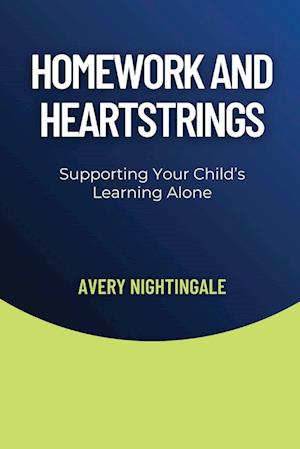 Homework and Heartstrings