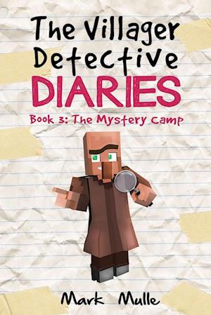 The Villager Detective Diaries  Book 3