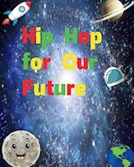 Hip Hop for Our Future