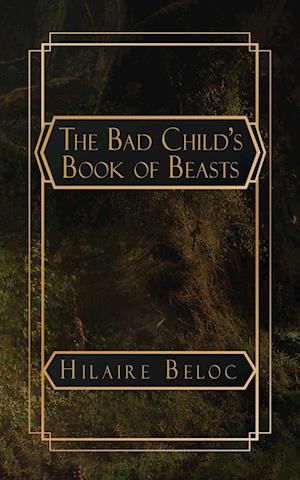 The Bad Child's Book of Beasts