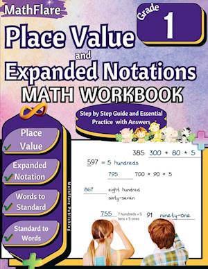 Place Value and Expanded Notations Math Workbook 1st Grade