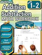 Addition and Subtraction Math Workbook 1st and 2nd Grade