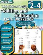 Triple Digit and Large Addition and Subtraction Math Workbook 2nd to 4th Grade
