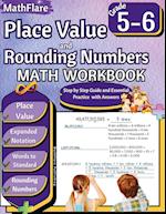 Place Value and Expanded Notations Math Workbook 5th and 6th Grade