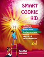 Smart Cookie Kid pour les 3-4 ans Cahier de développement 2D